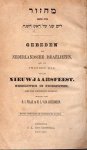 Polak, G. I.; M. L. van Amerongen (bewerking) - Gebeden der Nederlandsche Israëlieten voor den tweeden dag van het Nieuwjaarsfeest, Hebreeuws en Nederduitsch