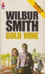 Smith. Wilbur - Gold mine Smith. Wilbur - Gold mine