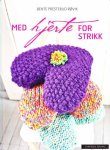 Bente Presterud Rovik - Med hjerte for strikk