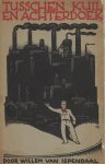Iependaal, Willem van - Tusschen Kuil en Achterdoek