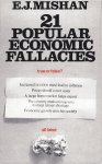 Mishan, E.J. - 21 Popular Economic Fallacies.