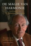 Witteveen, H. Johannes, Co-auteur: Saskia Rosdorff. - De magie van harmonie. Een visie op de wereldeconomie.