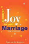 Adam Bodzioch, Joy Bodzioch - Discover Joy in Your Marriage