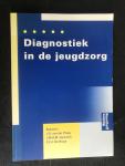 J.D.van der Ploeg, J.M.A.M Janssens, E.E.J. De Bruyn redactie - Diagnostiek in de jeugdzorg