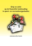 Ben Hattink - Grip en zicht op de financiele huishouding in sport- en recreatieorganisaties