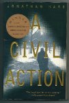 Harr, Jonathan - A Civil action   (Winner of the national book critics circle award for non fiction)
