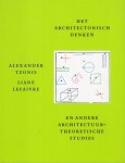Tzonis, Alexander & Lefaivre, Liane. - Het architectonische denken en andere architectuur : theoretische studies.