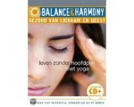 Unknown - Balance & Harmony: Leven Zonder Hoofdpijn Met Yoga