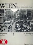 Sinhuber, Bartel F. und Fritzkarl Stumpf: - Wien -Metamorphosen einer Stadt. In Fotografien von gestern und heute