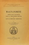 GAUTHIER, R.A. - Magnanimité. L'idéal de la grandeur dans la philosophie païenne et dans la théologie chrétienne.