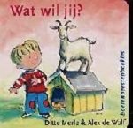 Ditte Merle - Wat wil jij ? / Boerenbeestenboekies