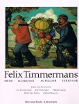 Julien Van Remoortere - Felix Timmermans - Mens, schrijver, schilder, tekenaar