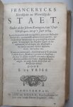 Vries, Simon de - Franckrycks kercklijcke en weereldlijcke staet onder al desselven Koningen, van 't jaer Christi 420 tot op 't jaer 1684