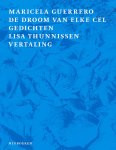 Maricela Guerrero - (1) De Droom Van Elke Cel