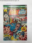 Gerber, Steve and Val Mayerick: - Marvel Comics-Supernatural Thrillers: Dr. Jekyll and Mr. Hyde, June 1973 , Vol.1, No.4