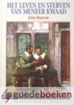 Bunyan, John - Het leven en sterven van meneer Kwaad --- Naverteld door M.J. Ruissen