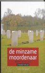Bram Dehouck, B. Dehouck - De minzame moordenaar