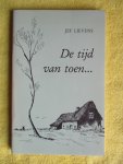Lievens, Jef. - De tijd van toen...