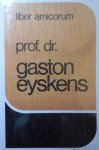 COLLECTIEF - Liber Amicorum Professor Dr Gaston Eyskens. Economische opstellen aangeboden aan Professor Dr Gaston Eyskens bij zijn emeritaat op 4 oktober 1975