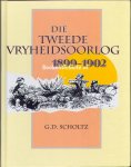 Scholtz, G.D. - Die Tweede Vryheidsoorlog 1899-1902