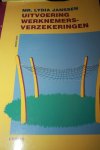 Janssen, Mr. Lydia - Uitvoering werknemersverzekeringen.
