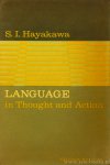 HAYAKAWA, S.I. - Language in thought and action. In consultation with L. Hamalian and G. Wagner.