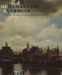 Broos, Ben - de Rembrandt A Vermeer: Les Peintres Hollandais Au Mauritshuis de la Haye: 19 Fevrier-30 Juin 1986, Galeries Nationales Du Grand Palais, Paris