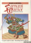 Woodroffe, David & Sue Hook - Make a Model: Samurai Warrior