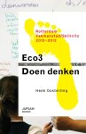 Henk Oosterling 75857 - Eco3 doen denken Rotterdam vakmanstad / Skillcity 2010-2012