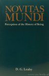 LEAHY, D.G. - Novitas mundi. Perception of The history of being.