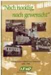 Heckers, J. - Noch noodig, noch gewenscht -Honderd jaar vakbond voor militairen 1898-1998