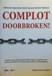 Johan Goyvaerts 270989 - Complot doorbroken! 2006-2017