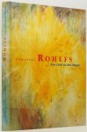 ROHLFS, CHRISTIAN - Das Licht in den Dingen. Späte Temperabilder. Eine Ausstellung zum 150. Geburtstag des Künstlers. Kunsthalle in Emden 1999/Westfälisches Museum 2000.