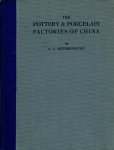 HETHERINGTON, A.L. - The Pottery and Porcelain Factories of China - Their Geographical Distribution and Periods of Activity.