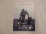 Derek Prince - Man & en vader , Gods bestemming voor Mannen