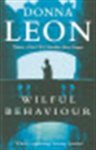 LEON, DONNA - WILFUL BEHAVIOUR
