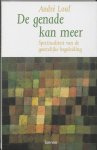 A. Louf - De Genade Kan Meer