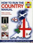 ROCK, Ian - How to Run the Country Manual. (The step-by-step guide to running Great Britain)