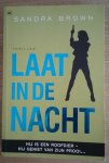 Brown, S. - Laat in de nacht