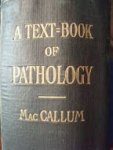 W.G Mac Callum - A text-book of pathology