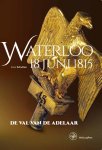 Kees Schulten - Waterloo 18 juni de val van de adelaar