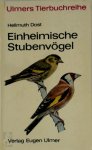 Hellmuth Dost - Einheimische Stubenvögel
