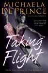Michaela Deprince - Taking Flight Michaela Deprince - Taking Flight