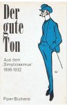Strauss, Konrad - Der gute Ton - Aus dem Simplicissimus 1896 - 1932