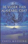 Wooding, Chris - De Vloek van Alaizabel Cray