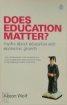 Alison Wolf 76784 - Does Education Matter? Myths About Education and Economic Growth