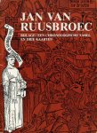 n.a. - Jan van Ruusbroec 1293 - 1381. Enkel de bijlage