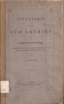Nijhoff, P. - Inventaris van het oud archief der gemeente Doetinchem, opgemaakt volgens besluit van heeren gedeputeerde staten der provincie Gelderland, van 5 october 1858, no. 30.