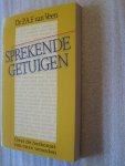 Veen, Dr. P.A.F. van - Sprekende getuigen / Over de herkomst van onze woorden