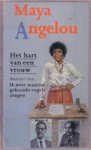 Maya Angelou & Kathleen Rutten - Het hart van een vrouw